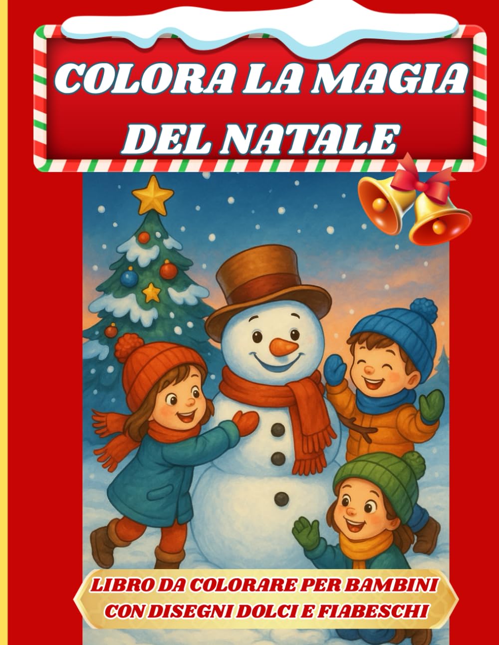 Colora la magia del natale: Libro da colorare per bambini con disegni dolci e fiabeschi