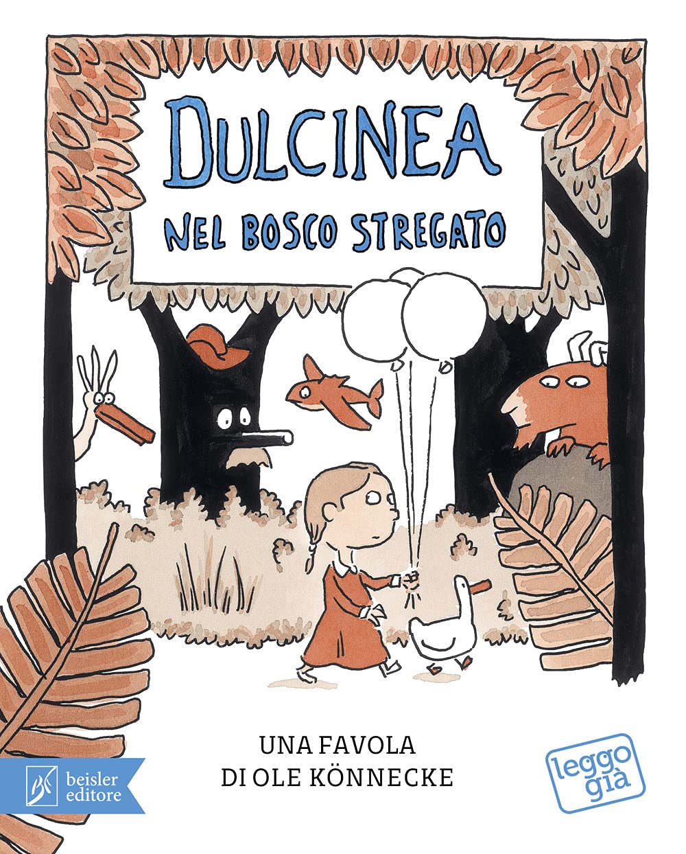 Dulcinea nel bosco stregato (Leggo già)