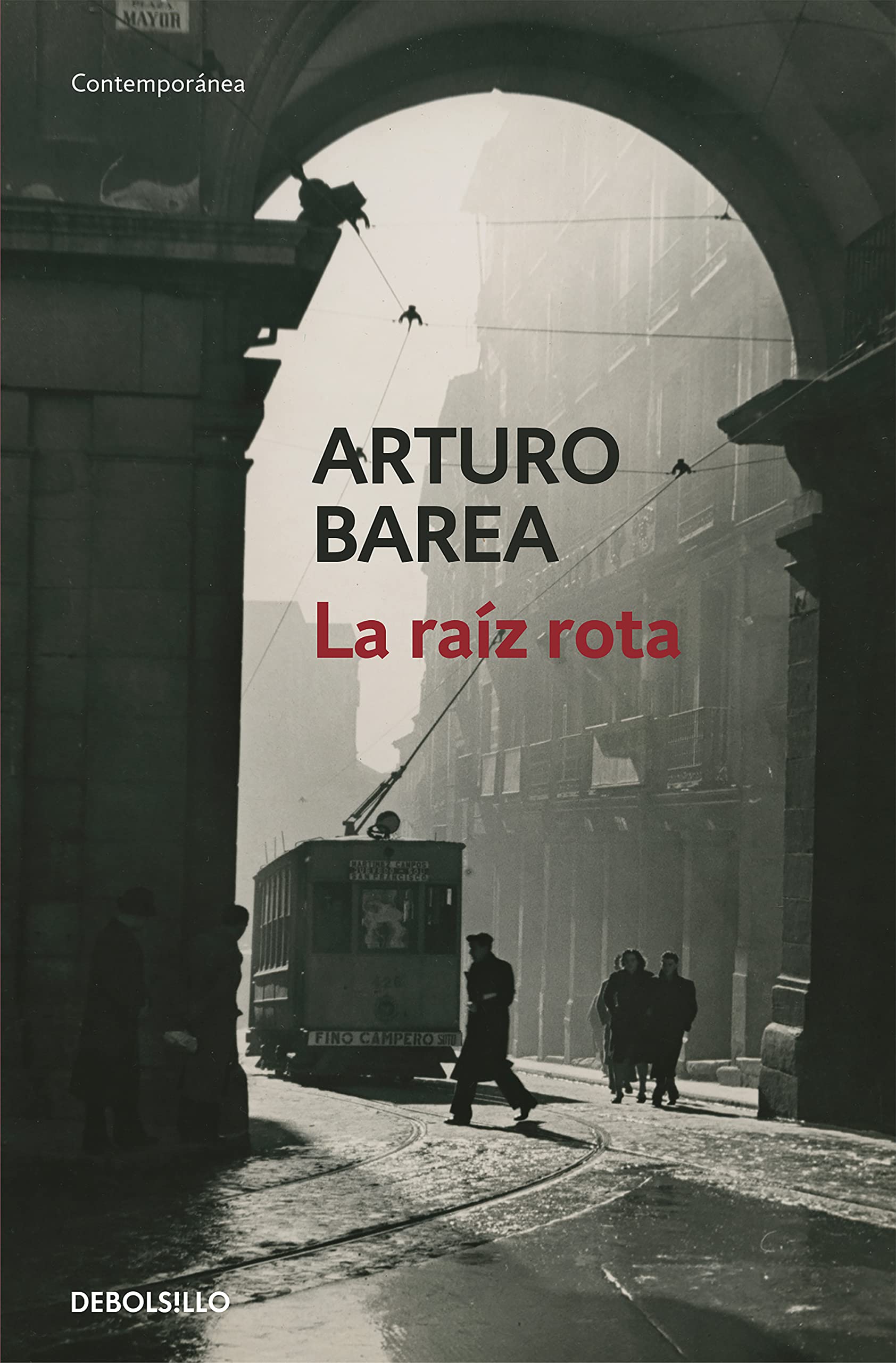 La raiz rota (Contemporánea)
