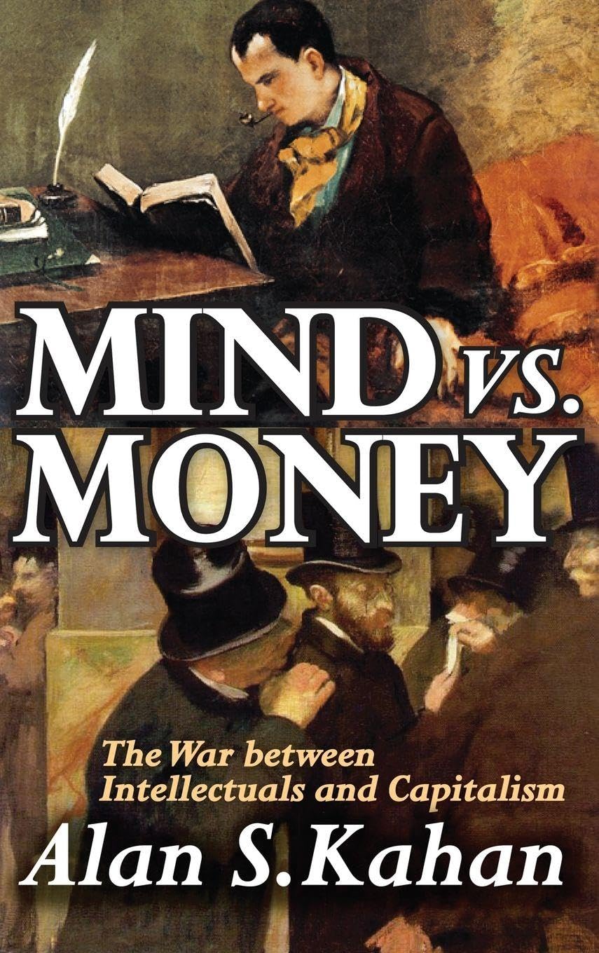 Buy Mind Vs. Money: The War Between Intellectuals and Capitalism — BookShops.in