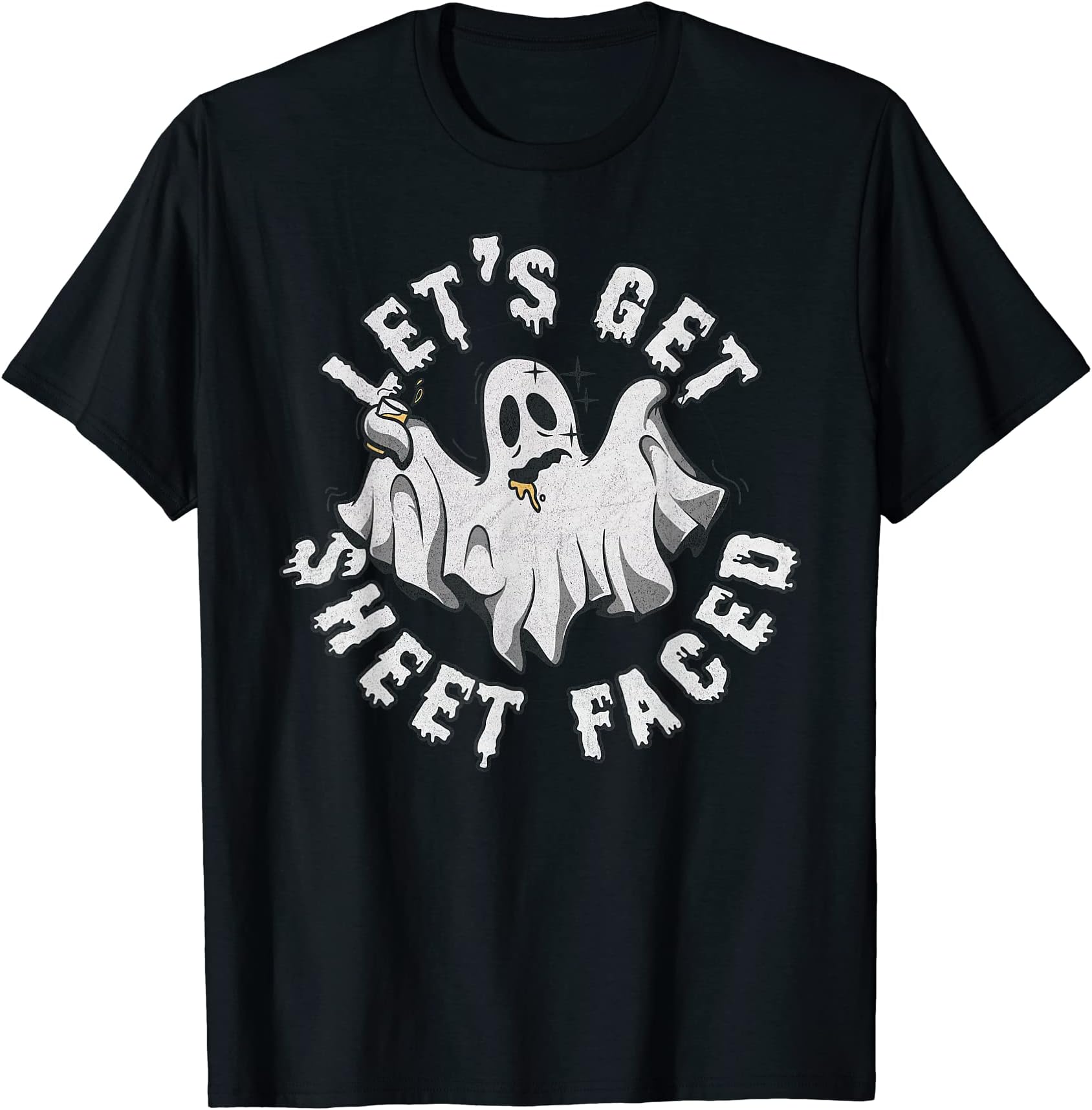 Funny Adult Paranormal Pub PunsLet's Get Sheet Faced Drunk Ghost Men Women Funny Halloween T-ShirtOEKO-TEX STANDARD 100