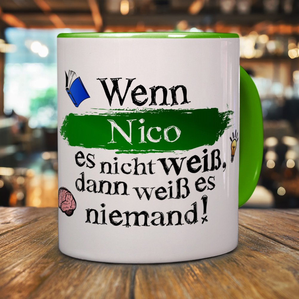 Personalisiere Tasse Mit Namen Nico - Design „Wenn Nico Es Nicht Weiß…“ - Spülmaschinenfest & In Hellblau