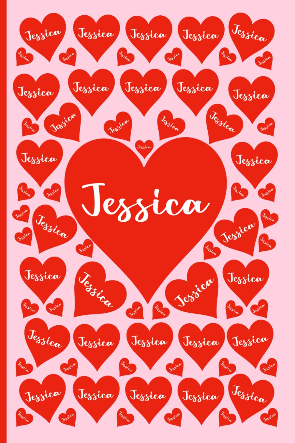 JESSICA PERSONALIZED NAME GIFTS: Beautiful Name Journal For Kids, Teenagers and Adults
