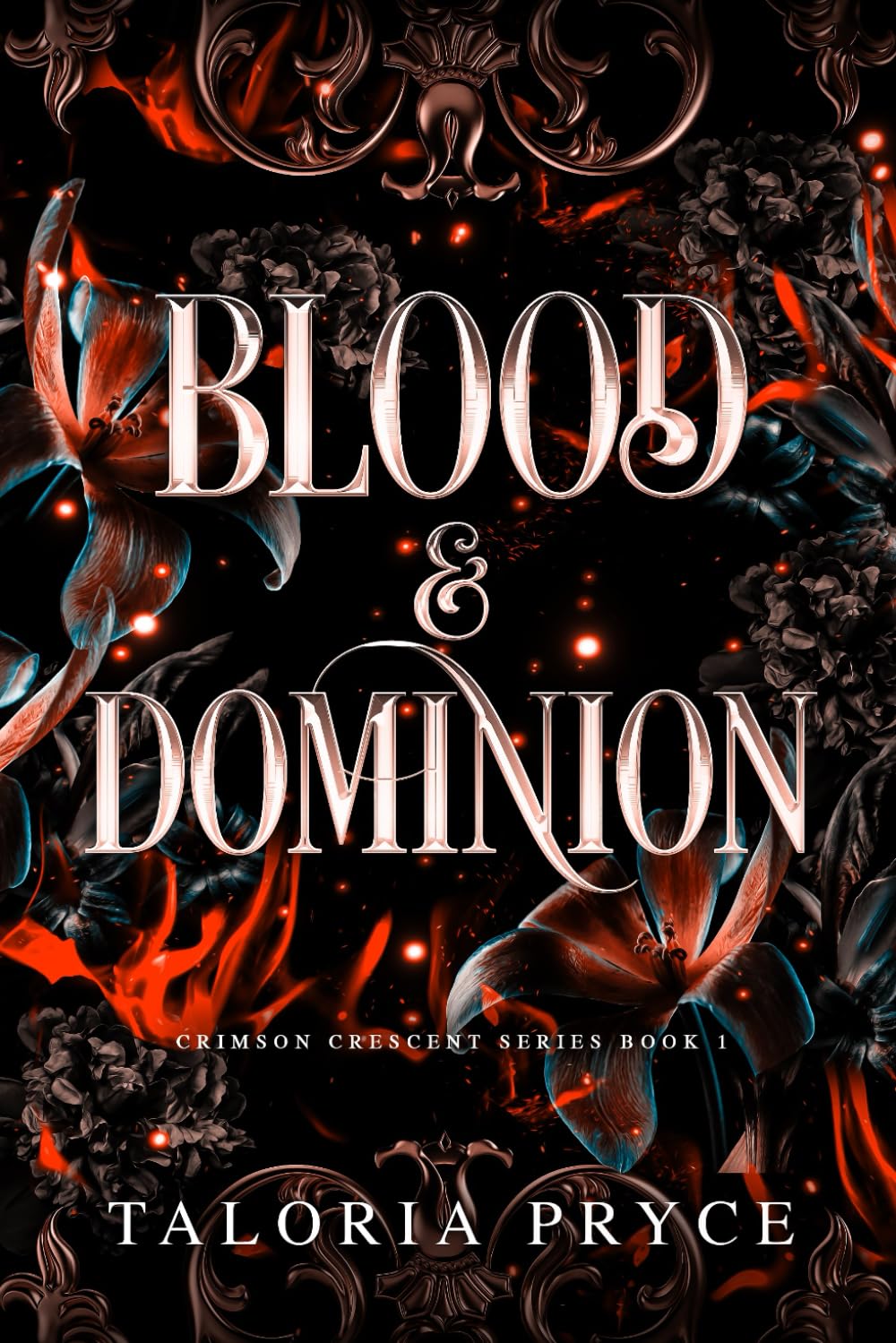 Blood & Dominion: A Vampire Romantasy: 1 (Crimson Crescent)