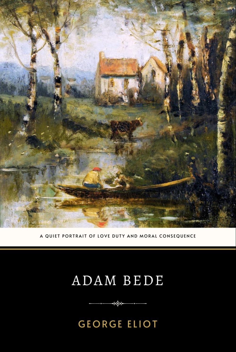 Adam Bede: George Eliot’s Original 1859 Engaging Social Realism Victorian Novel
