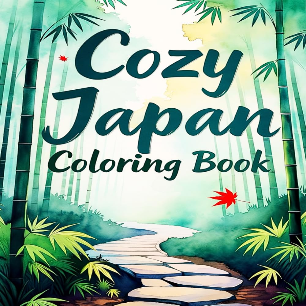 Cozy Japan: Tea House Evenings Coloring Book for Adults – Tranquil Japanese Tea Houses, Lantern Glow, and Peaceful Night Scenes for Relaxation, Mindfulness, and Stress Relief