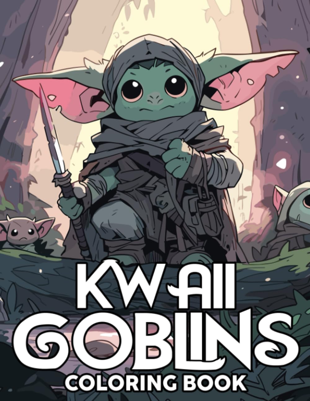 Kawaii Goblins Coloring Book: Beautiful Cute Creatures Coloring Pages to Reduce Stress Being Present and Being Creative Paperback – August 14, 2023