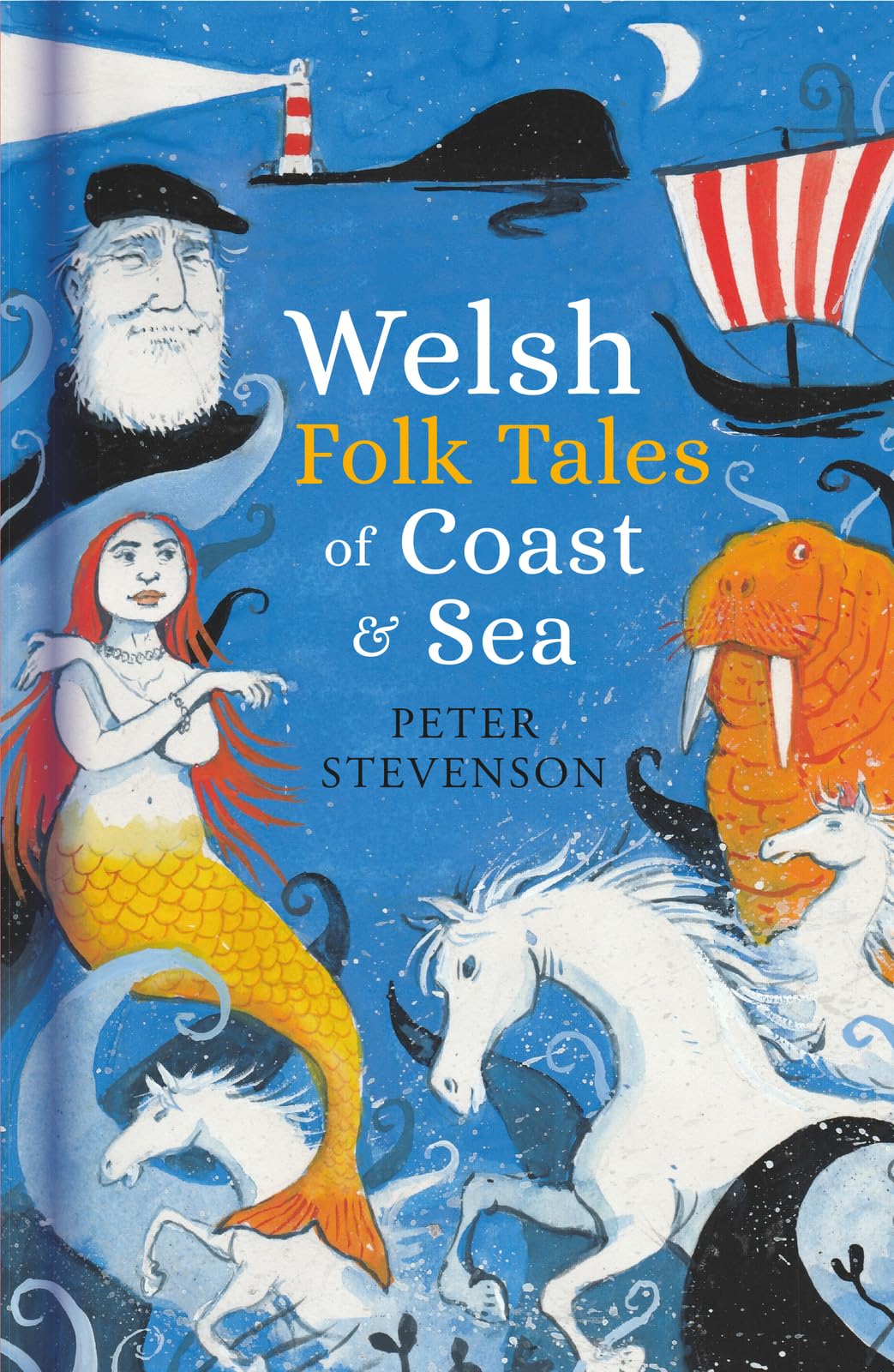 Peter Stevenson Welsh Folk Tales of Coast & Sea Hardback Book