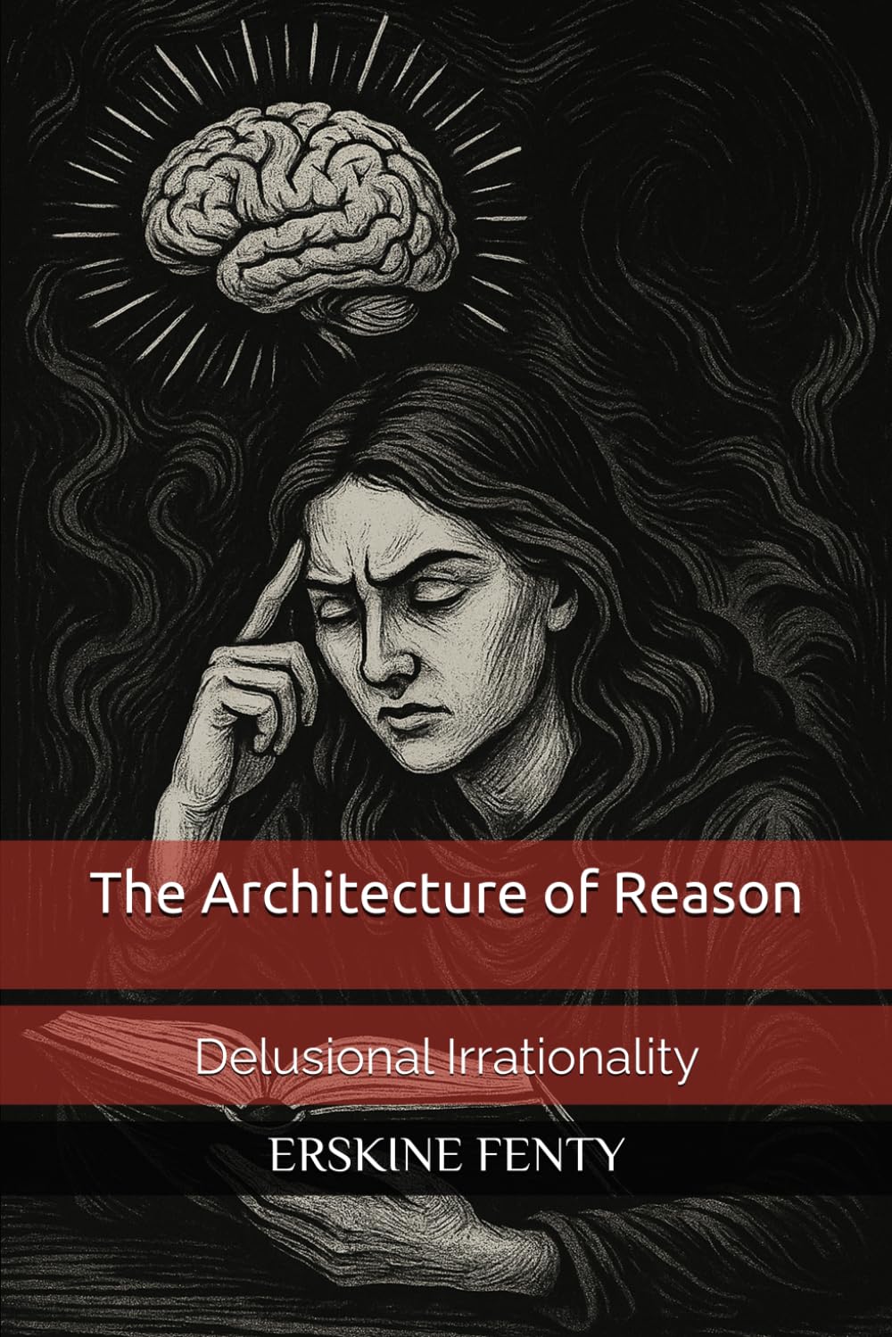 The Architecture of Reason: Delusional Irrationality