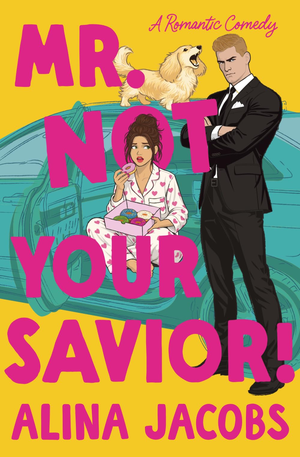 Mr. Not Your Savior!: A Romantic Comedy (The Seattle Svenssons)