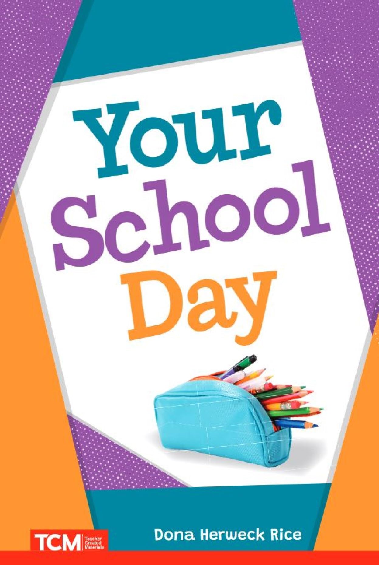 Your School Day (Get Ready Vocabulary Readers)