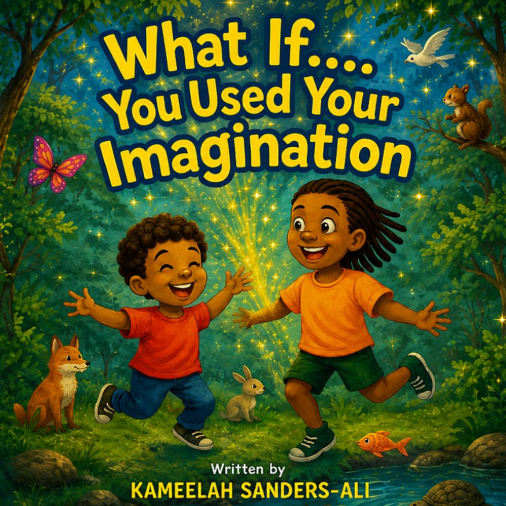 What If...: You Used Your Imagination