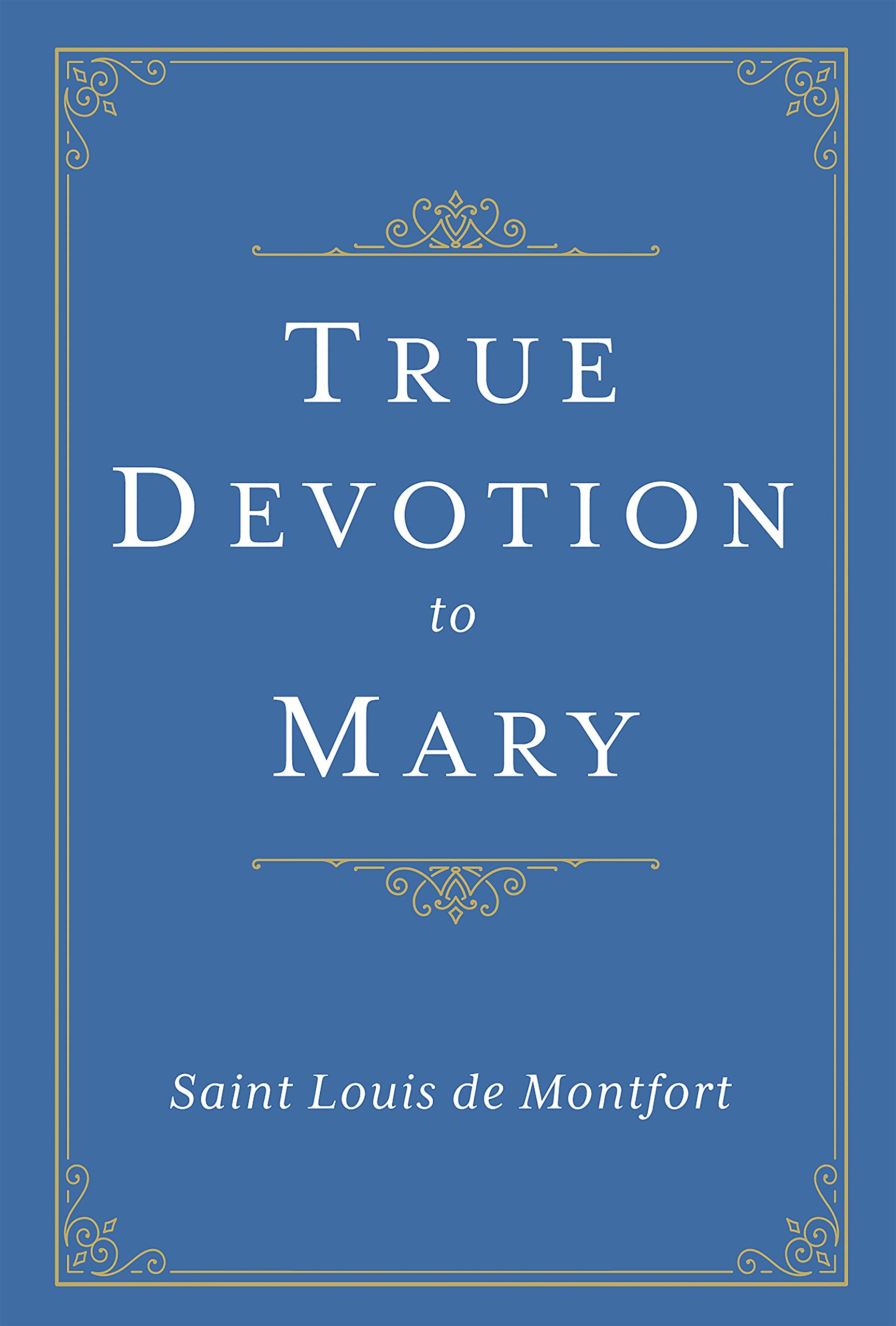 Buy True Devotion to Mary — BookShops.in