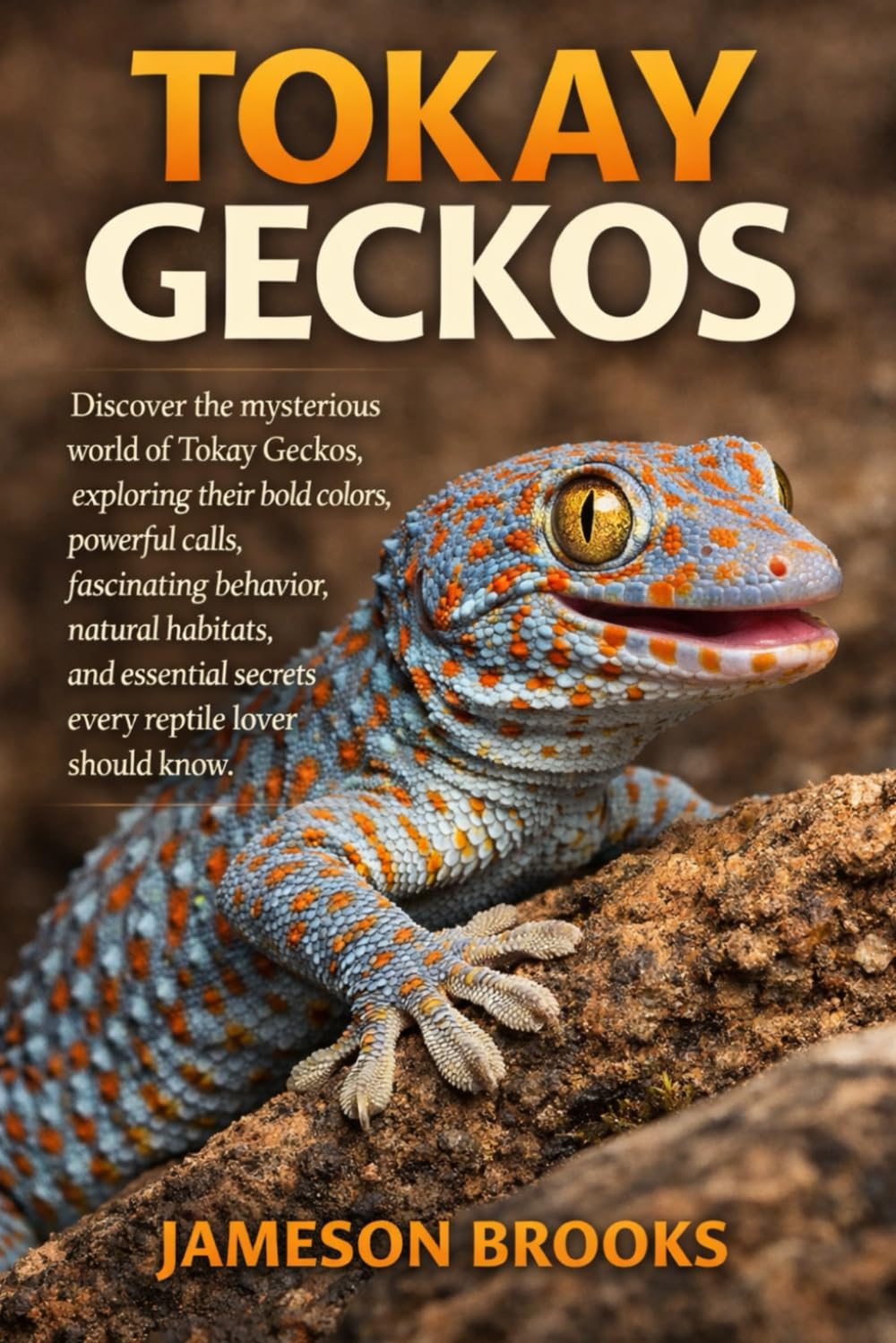 TOKAY GECKOS: Discover the mysterious world of Tokay Geckos, exploring their bold colors, powerful calls, fascinating behavior, natural habitats, and essential secrets every reptile lover should know.