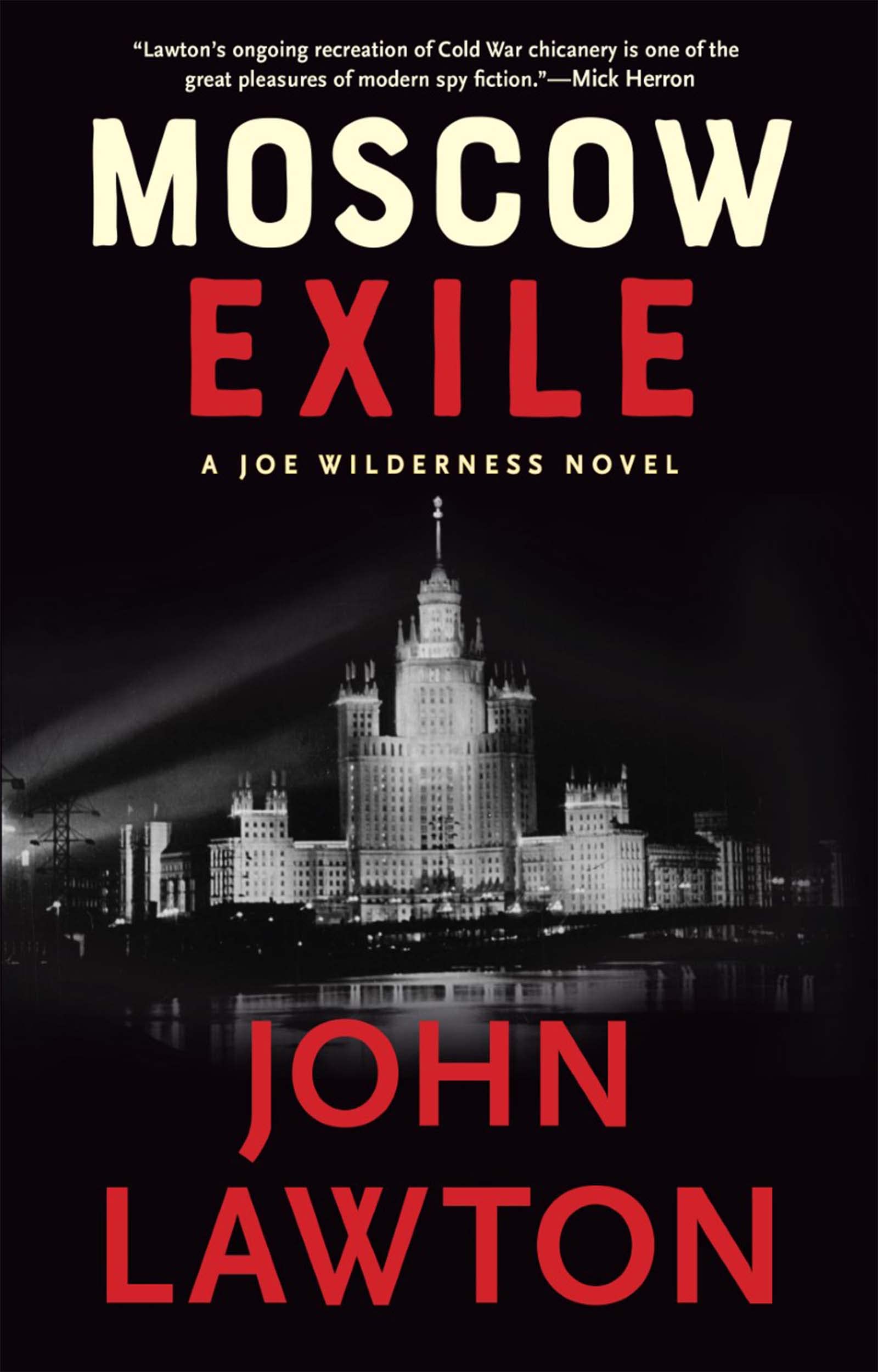 Moscow Exile: A Joe Wilderness Novel (The Joe Wilderness Novels Book 5)