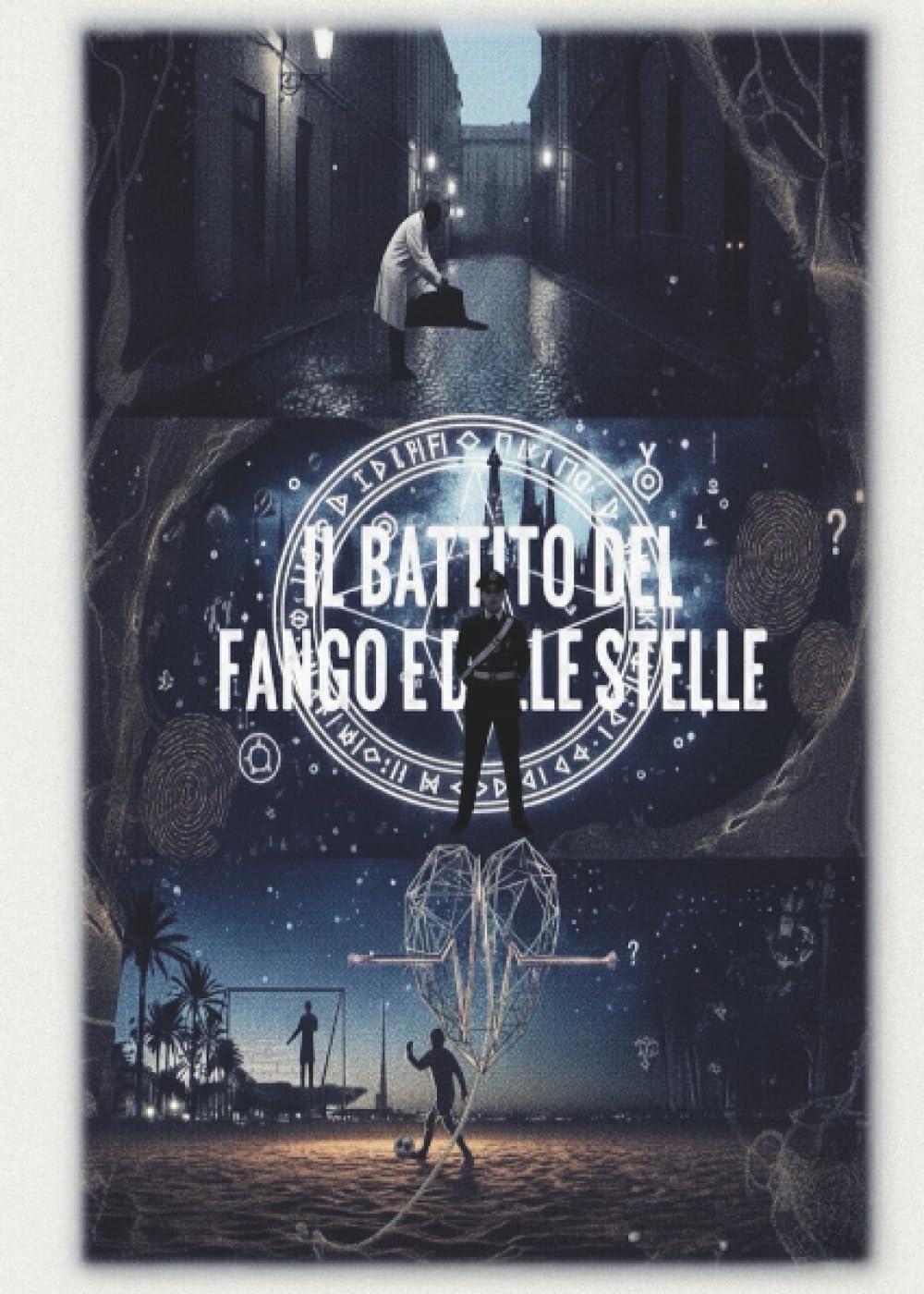 Il battito del fango e delle stelle
