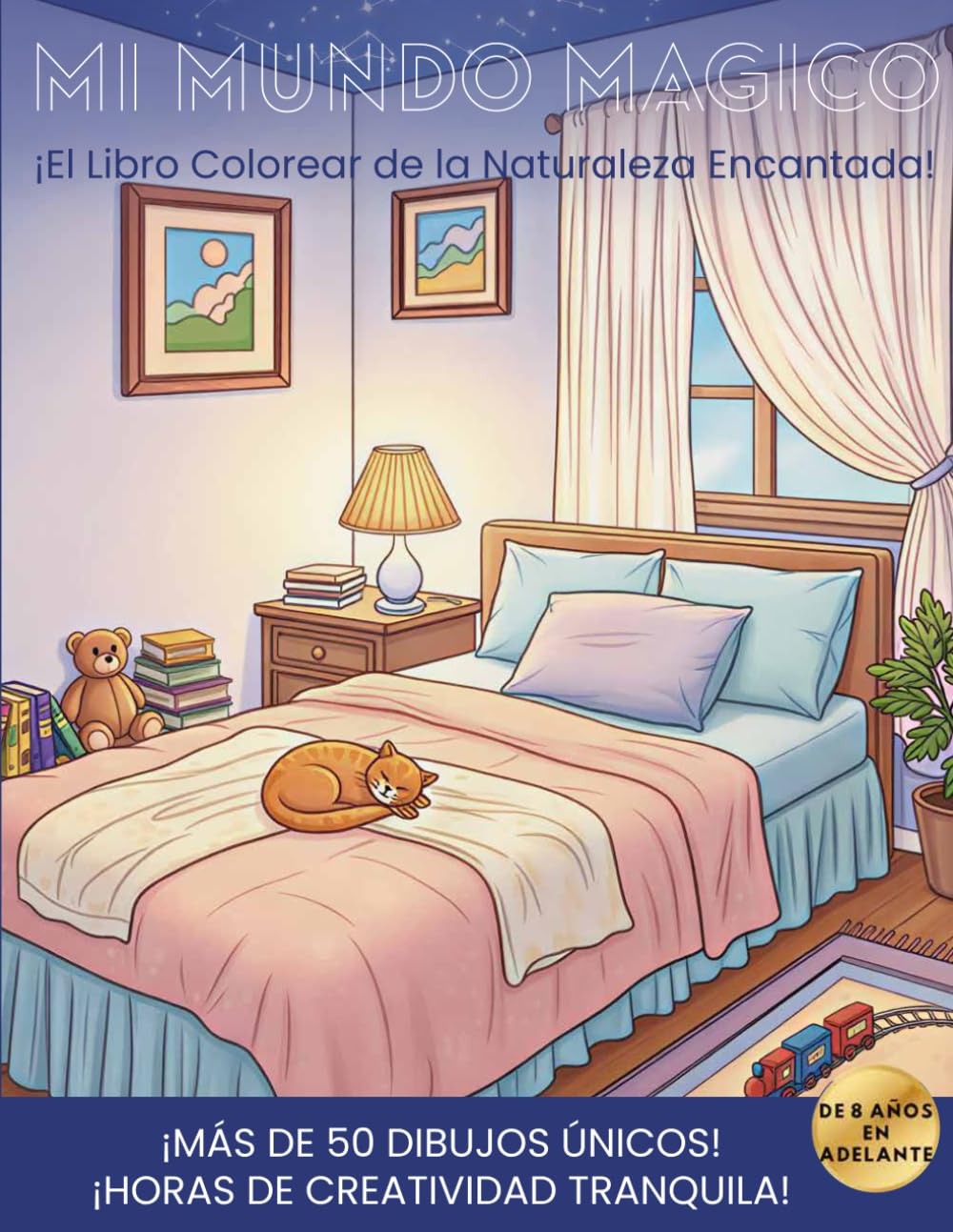 MI MUNDO MAGICO: !El Libro Colorear de la Naturaleza Encantada!: Más de 50 dibujos únicos de animales, flores y paisajes para el relax y la creatividad. Un oasis antiestrés para jóvenes y adultos.