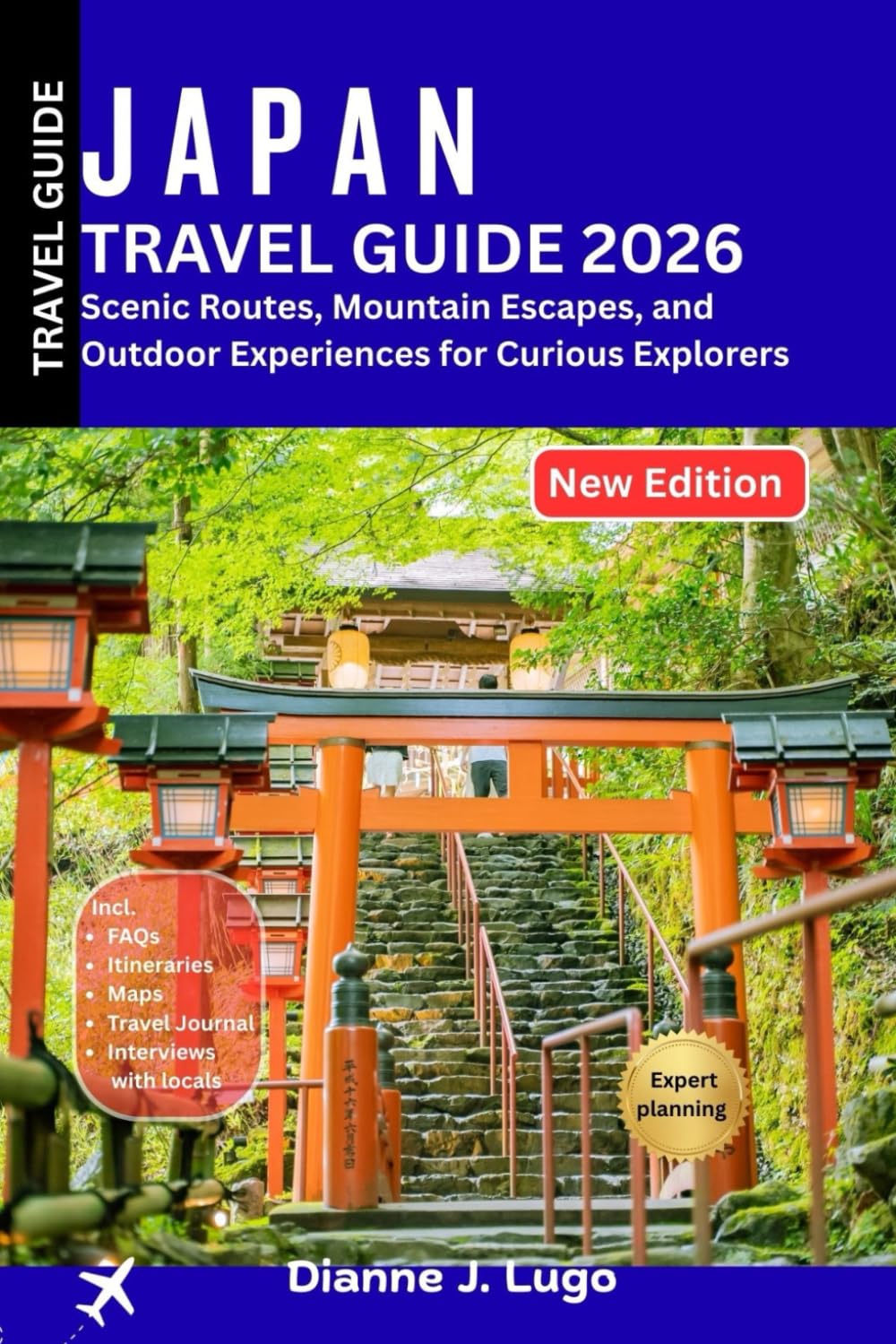 Japan Travel Guide 2026: Scenic Routes, Mountain Escapes, and Outdoor Experiences for Curious Explorers