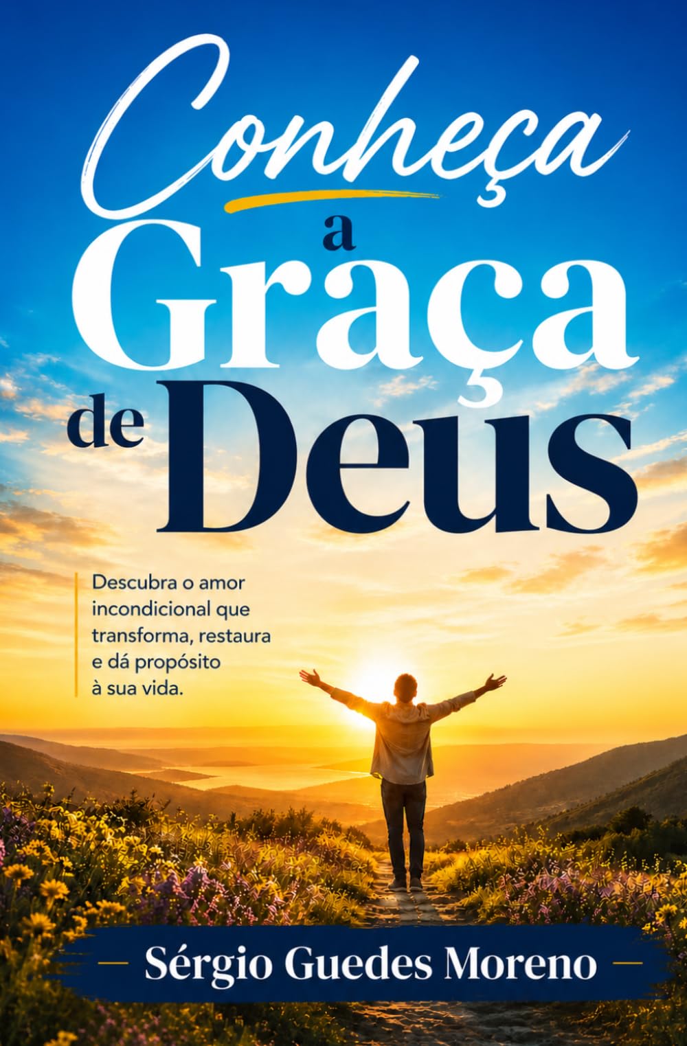 Conheça a Graça de Deus: O caminho para a Liberdade