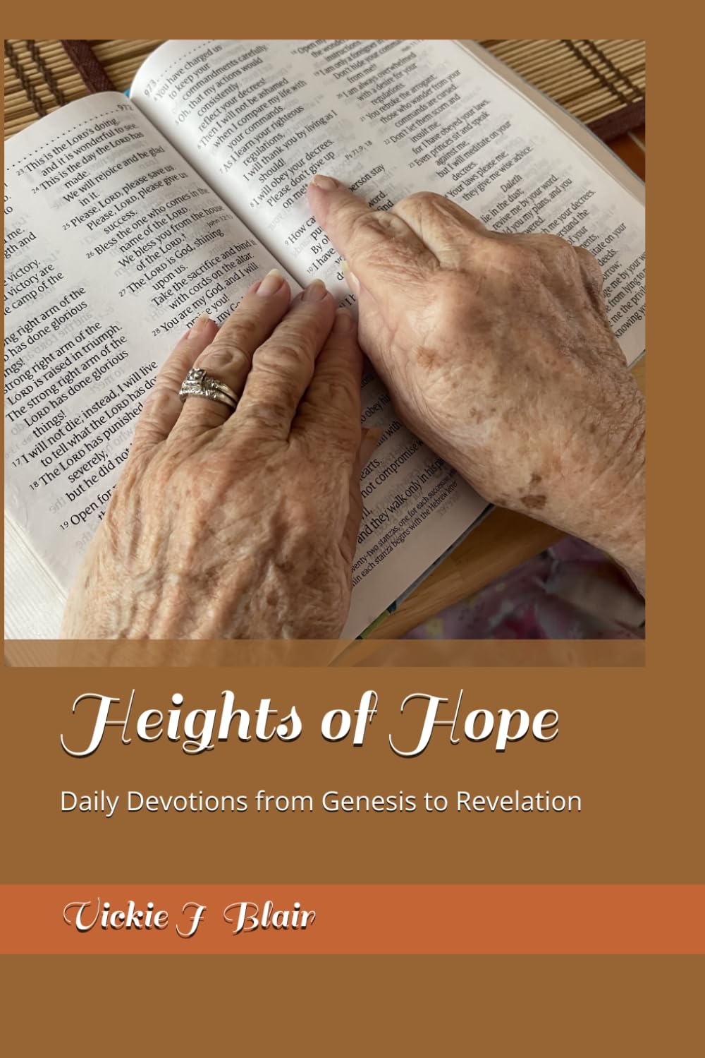 Heights of Hope: Daily Devotions from Genesis to Revelation