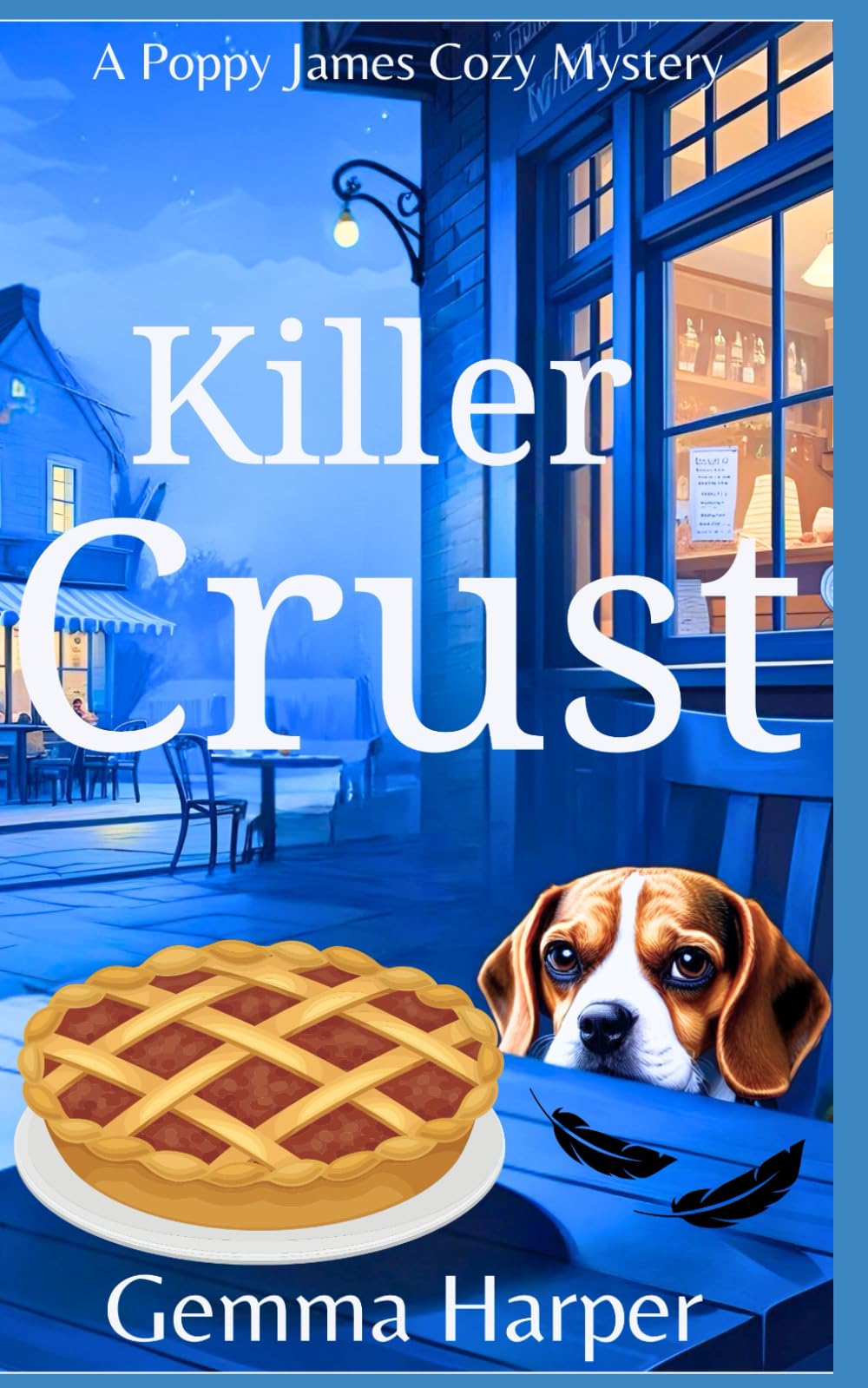 Killer Crust: A Poppy James Cozy Mystery