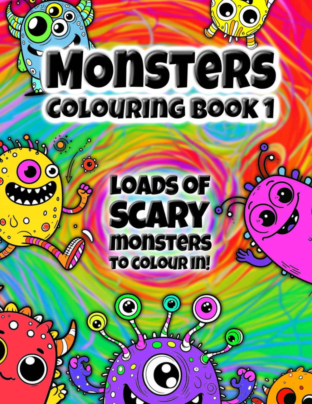 Monsters Colouring Book #1: Loads of scary monsters to colour in! (Pixie Publishing Series: Colouring In Books For Children)
