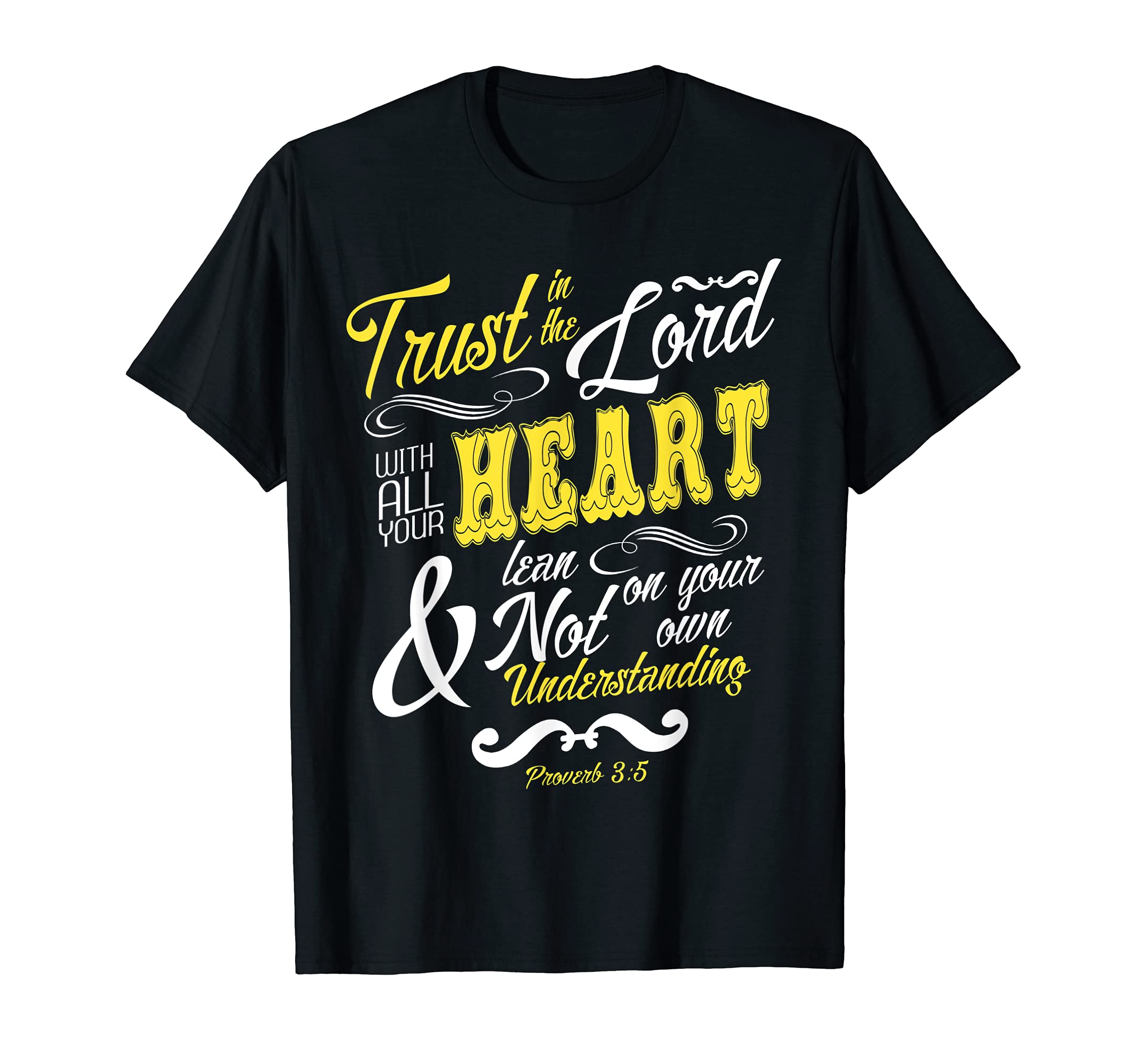 InspireTrust In The Lord With All Your Heart Bible Verse T-Shirt T-Shirt