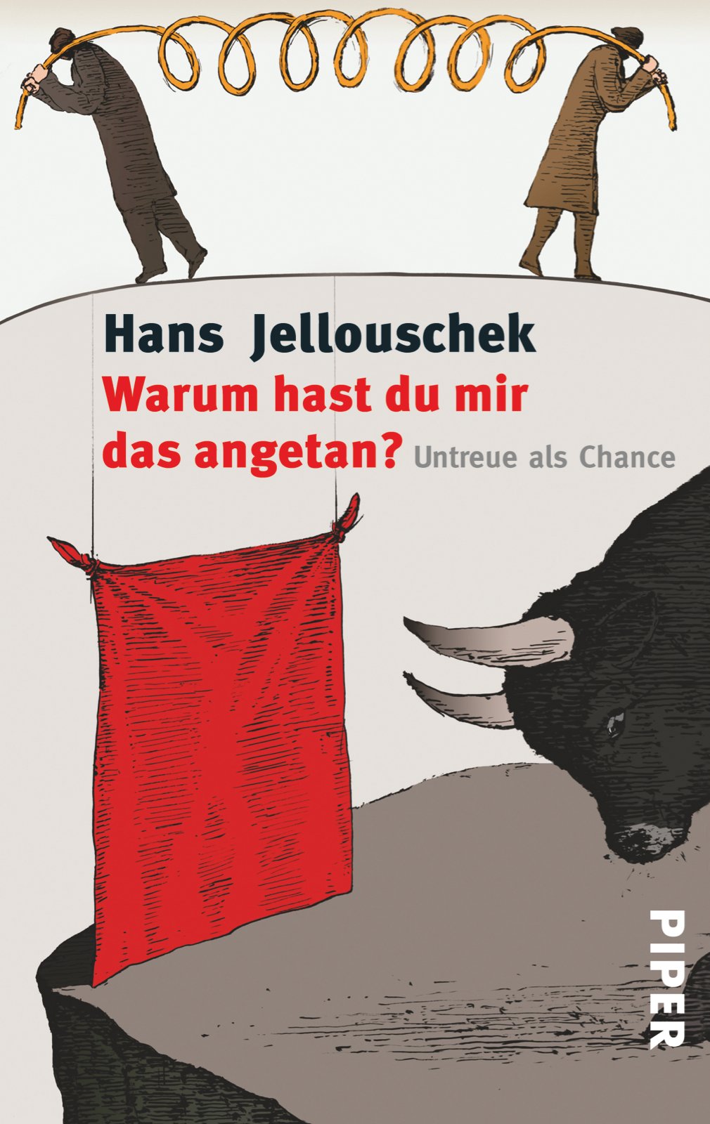 Warum hast du mir das angetan?: Untreue als Chance