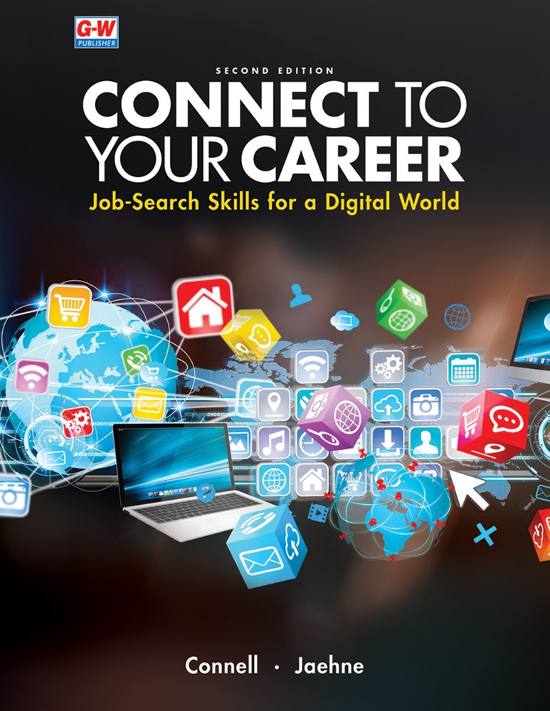 Connect To Your Career: Job-Search Skills For A Digital World 
