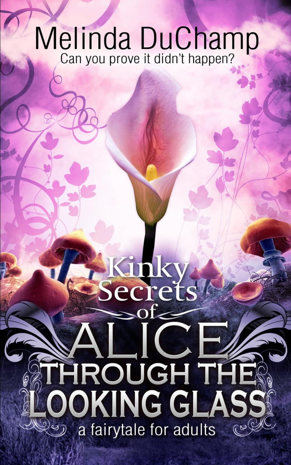 Kinky Secrets of Alice Through the Looking Glass: 2 (The Kinky Secrets Of Alice Series)