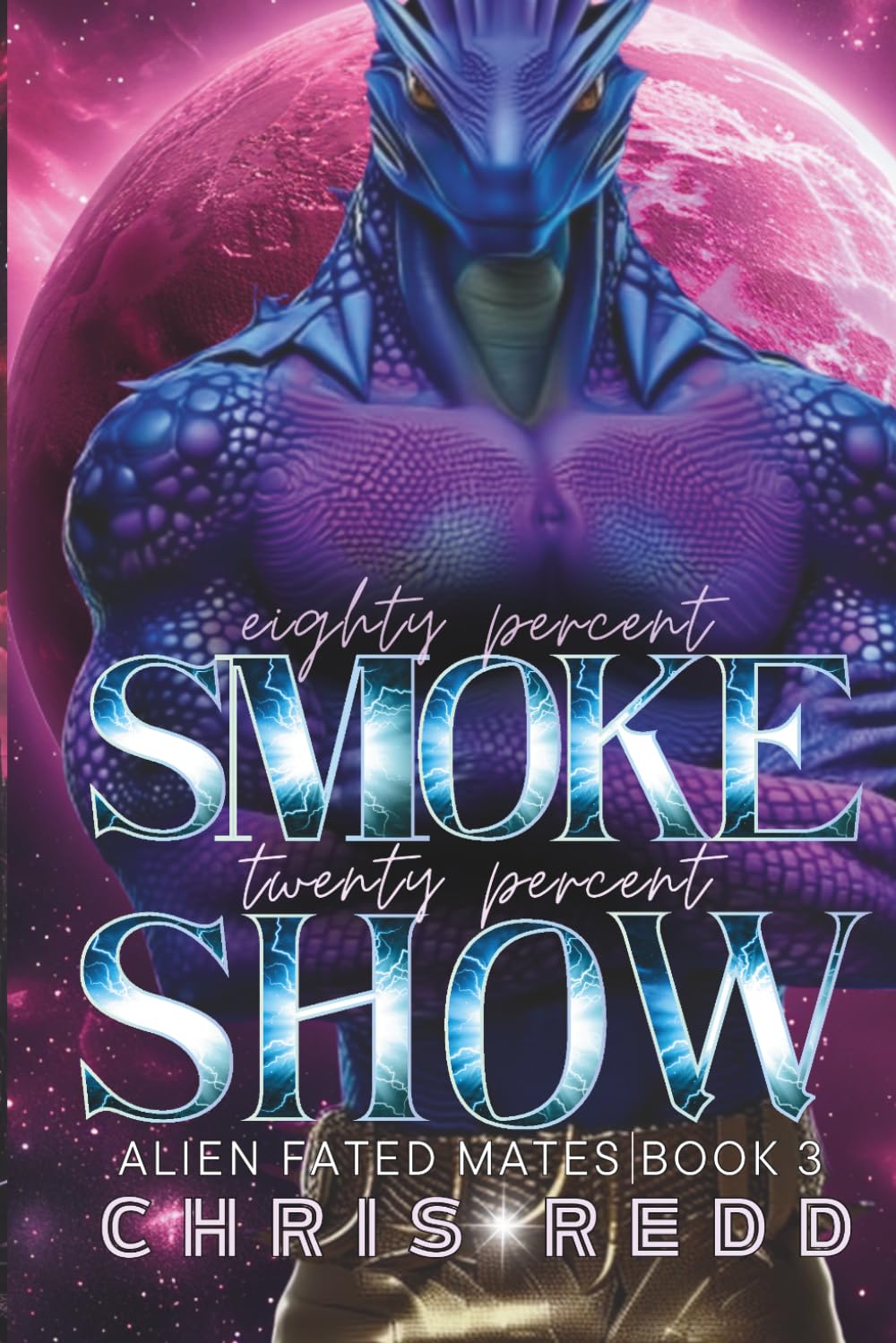 80% Smoke 20% Show: Alien Fated Mates