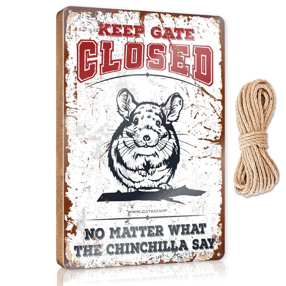 HELIOFORGE Wooden Decorative Plaque Keep Gate Closed No Matter What The Chinchilla Say Wooden Sign(15X28CM)
