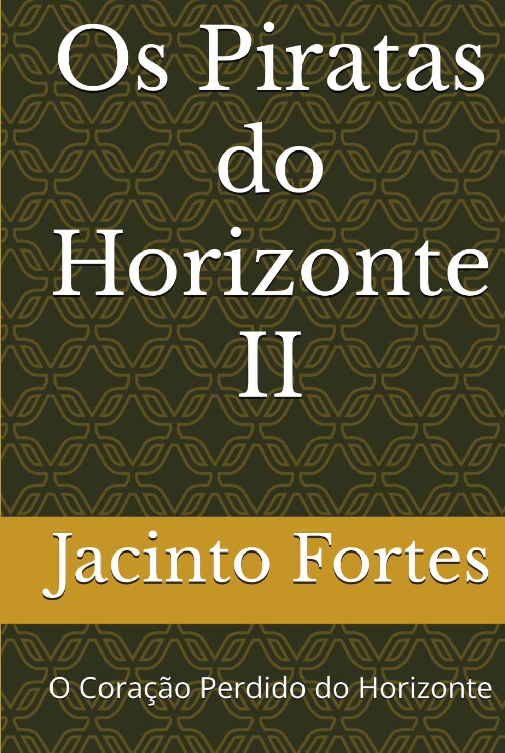 Os Piratas do Horizonte II: O Coração Perdido do Horizonte