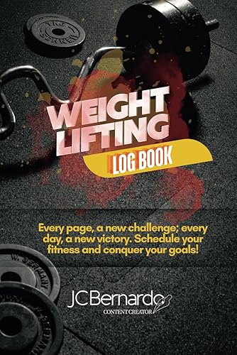 Weight Lifting Log Book: The best way to meet your goals with the weight lifting log book, for both men and women. The best tracker of your exercise ... reach your goal with meticulous monitoring.