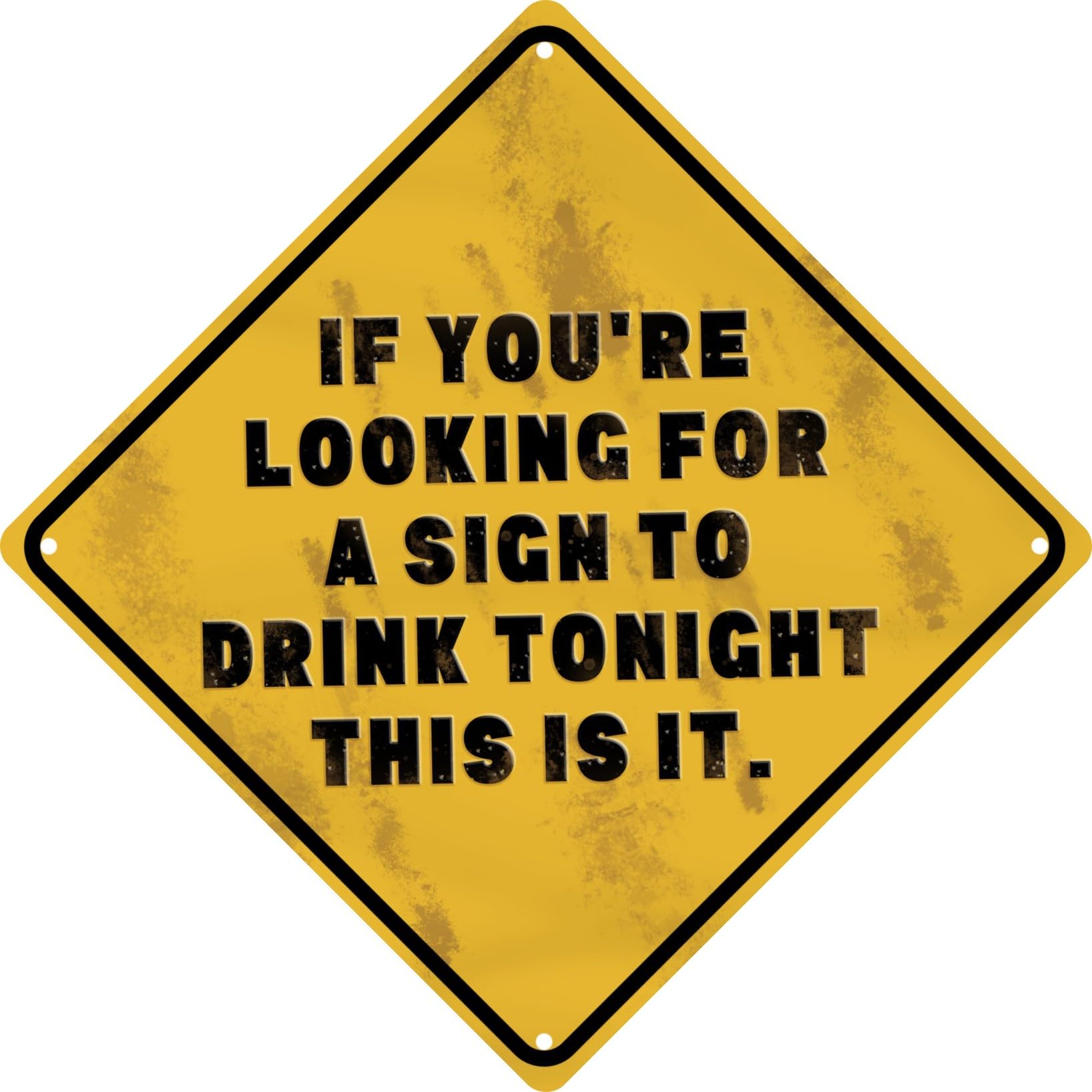 Funny Bar Wall Decor Metal Tin Sign Man Cave Accessories If You're Looking Are To Drink Tonight It Novelty Vintage Plaque Decor 8x8 in