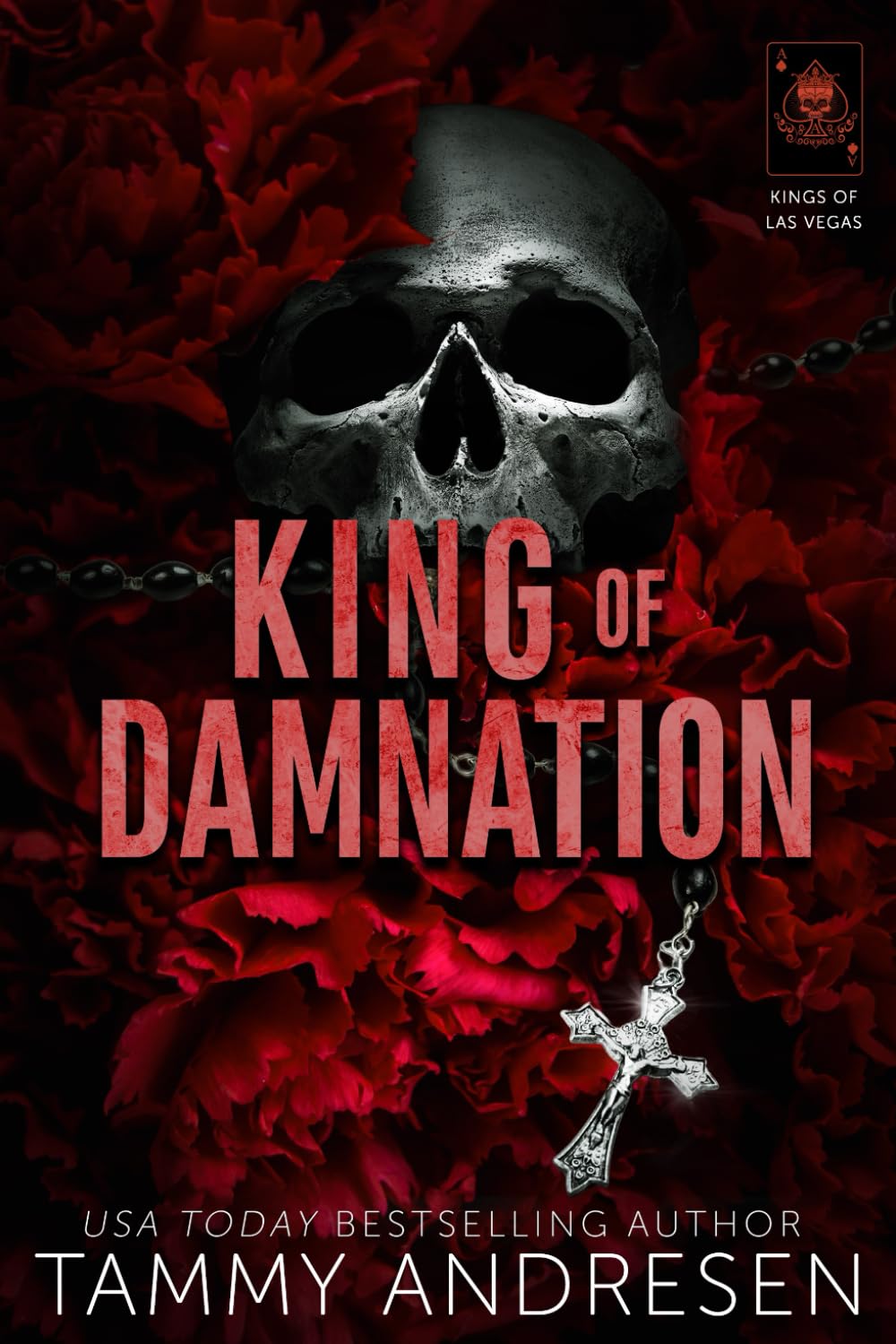 King of Damnation: Dark, Steamy, Billionaire Romance (Kings of Las Vegas)