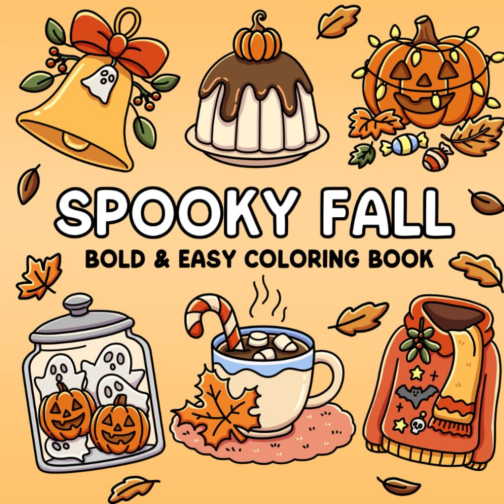 Spooky Fall: Bold & Easy Coloring Book for Adults and Teens, featuring autumn and halloween themed designs for relaxation