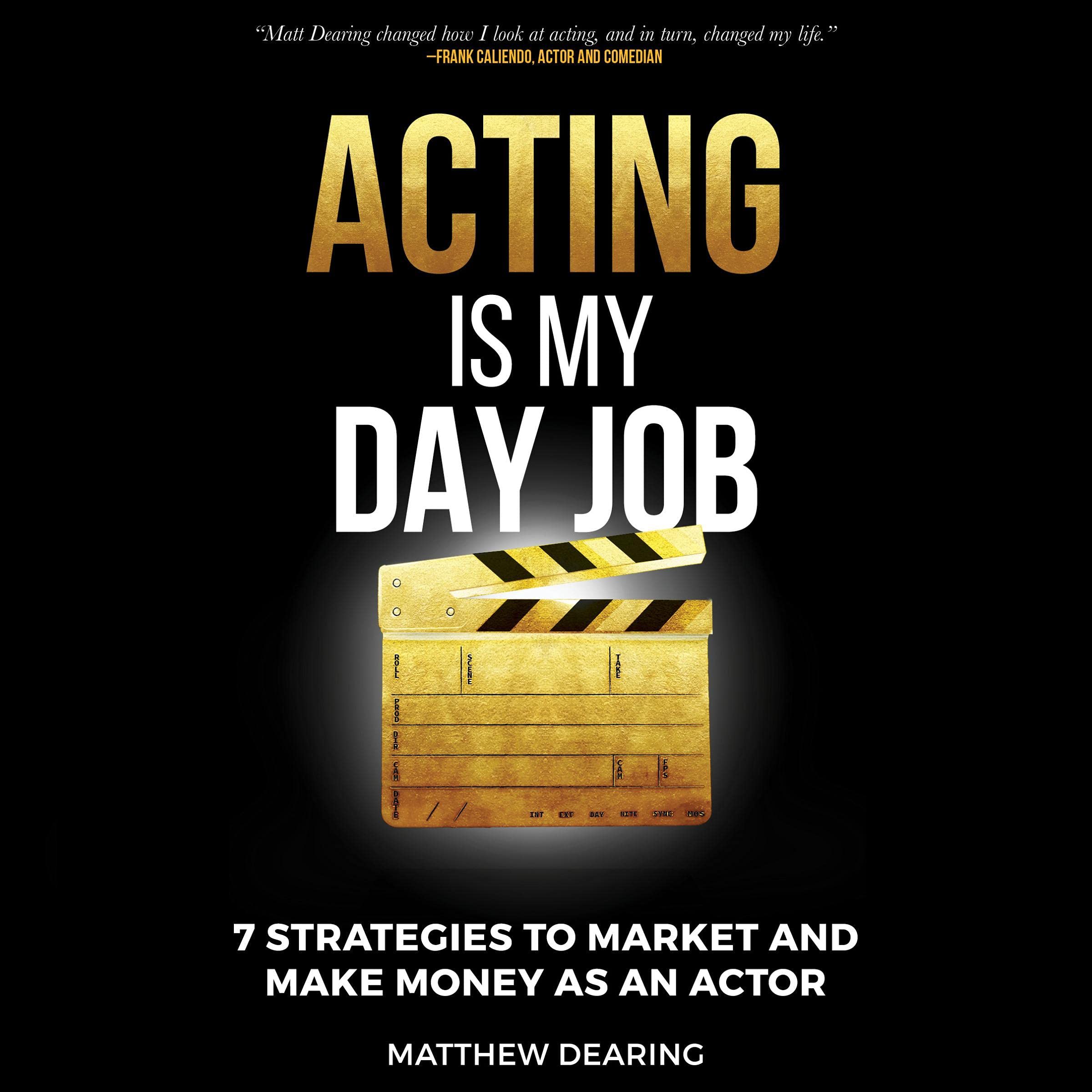 Cover art for Acting Is My Day Job