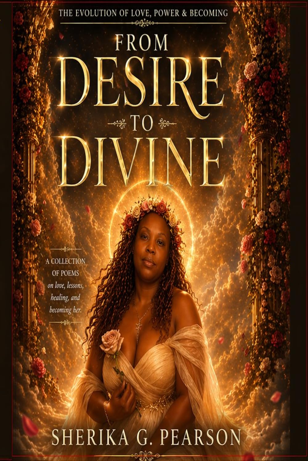 From Desire to Divine: The Evolution of Love, Power & Becoming