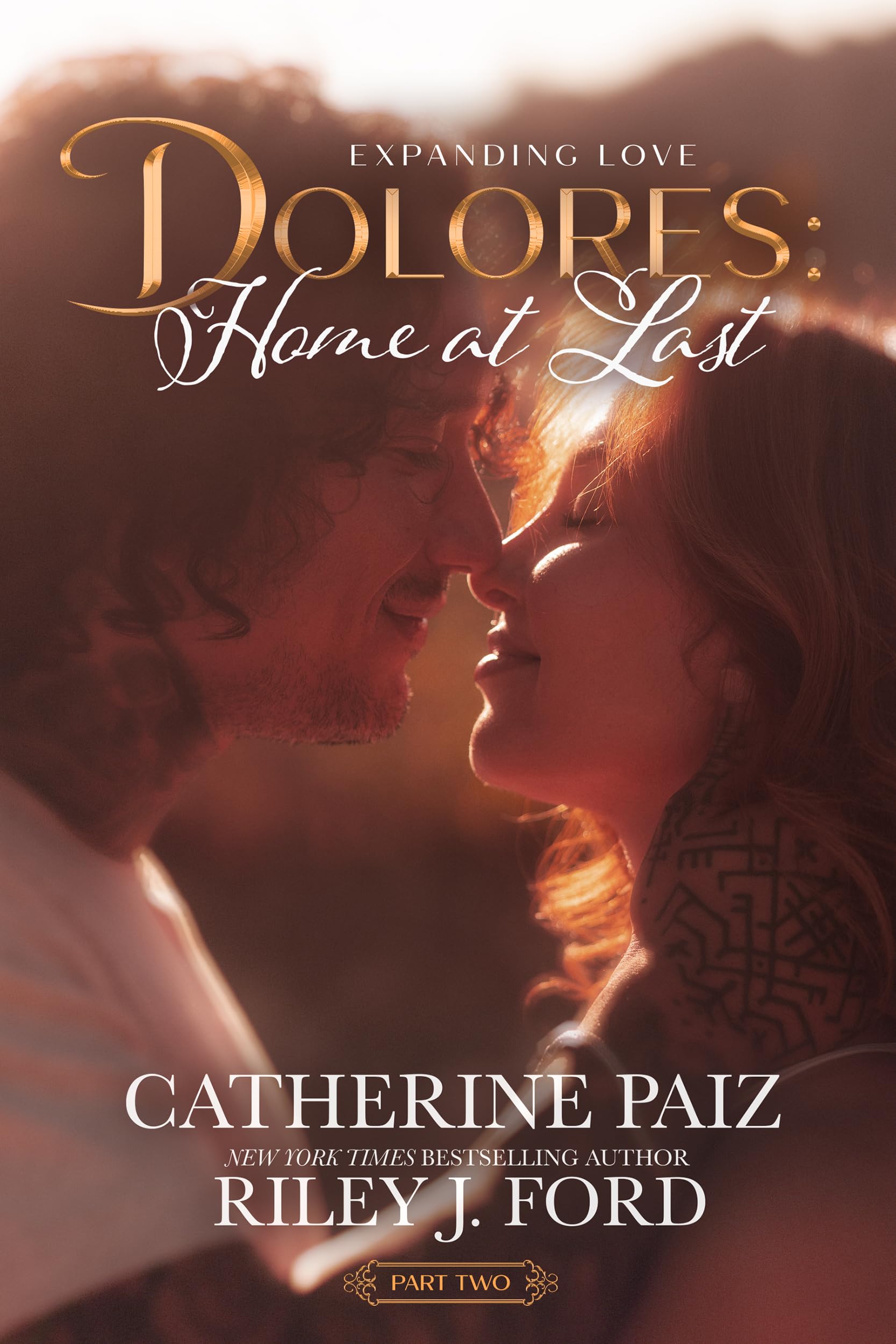 DOLORES: Home at Last (Expanding Love)--Part Two