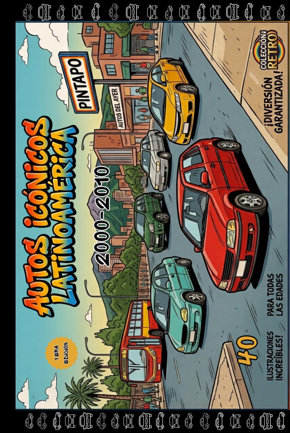 Autos Icónicos Latinoamérica 2000-2010: Vienen 40 Ilustraciones Increíbles!