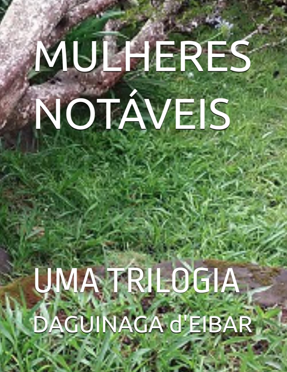 MULHERES NOTÁVEIS: UMA TRILOGIA (literatura feminina)
