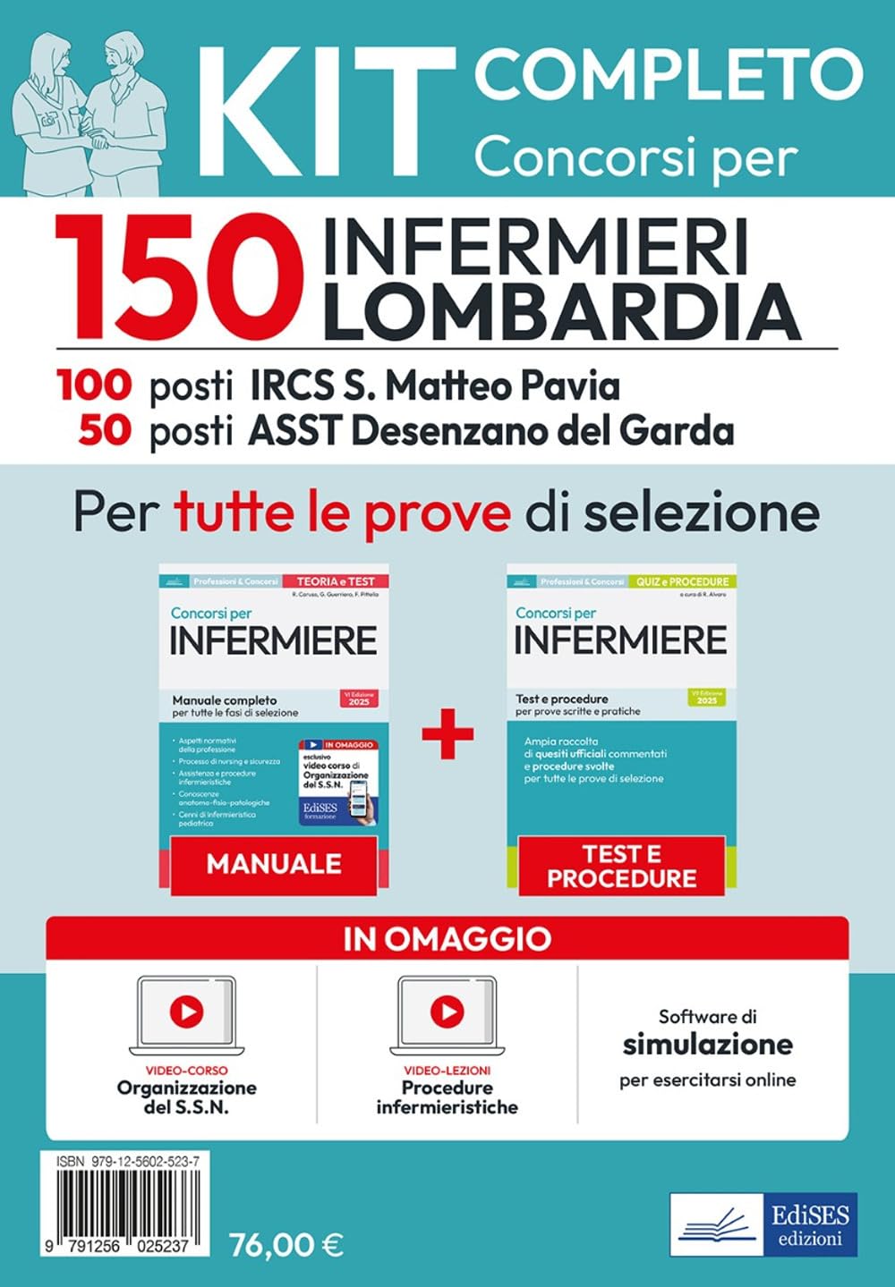Kit completo concorsi per 150 infermieri Lombardia. Per tutte le prove di selezione. Con software di simulazione, video-lezioni procedure infermieristiche