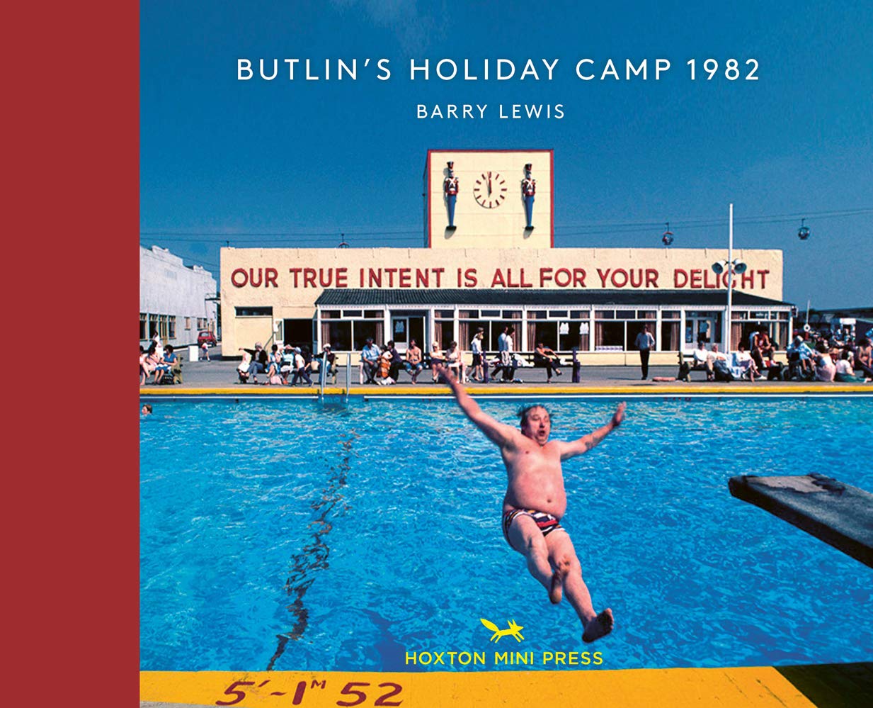 Butlin's Holiday Camp 1982 by Barry Lewis HARDBACK 9781910566725