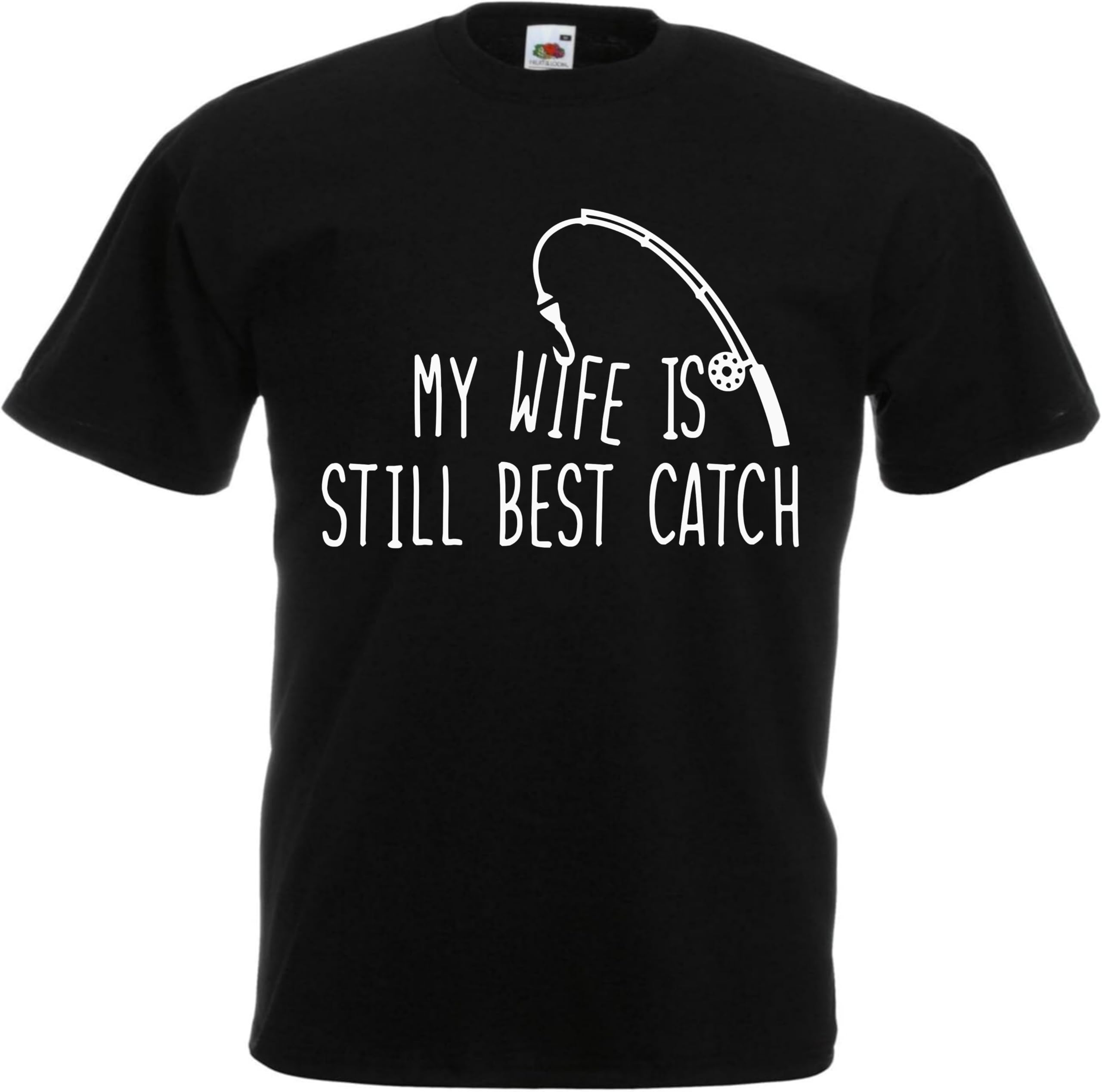 All About The Print My Wife is Still My Best Catch Fishing Fish Tshirt Humour Grumpy dad Husband Present Gift Shirt Premium Funny Sarcasm Mens Black