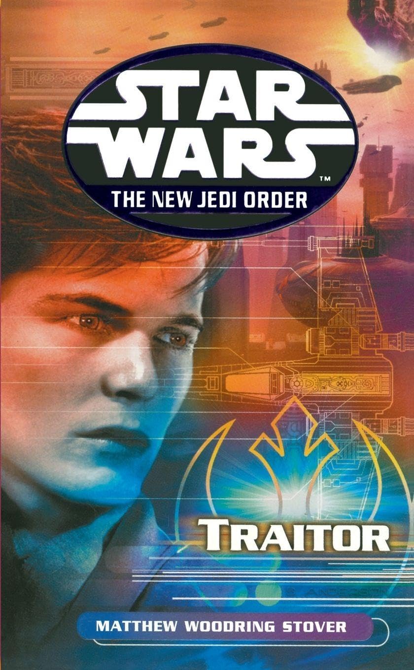 Star Wars: The New Jedi Order - Traitor-Matthew Stover