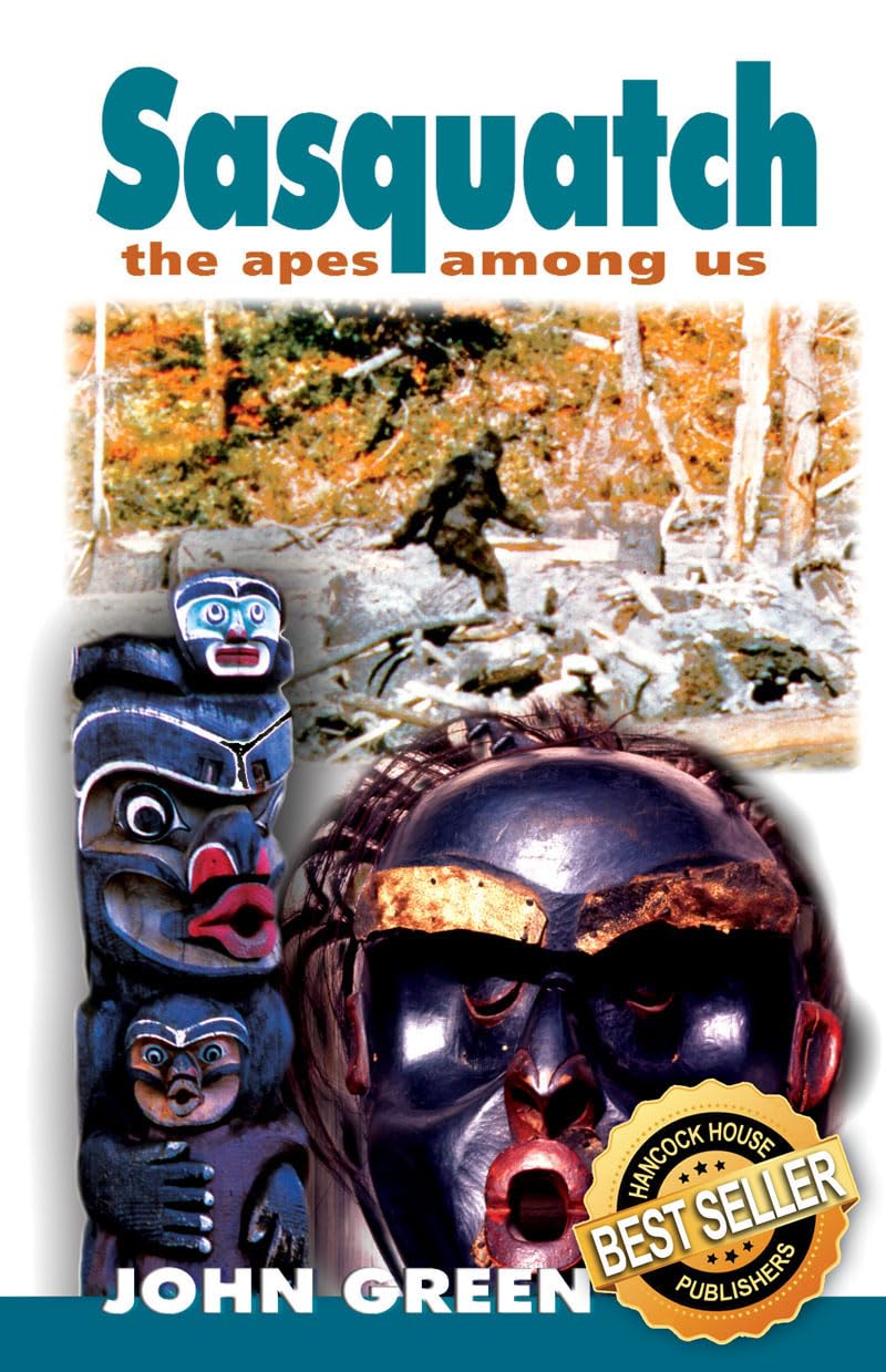 洋書 Sasquatch: The Apes Among Us by Green Sasquatch: The Apes Among Us: the Apes Among Us: Green, John
