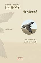 Reviens!: La boussole d'Alexy - vol. 2 (French Edition)