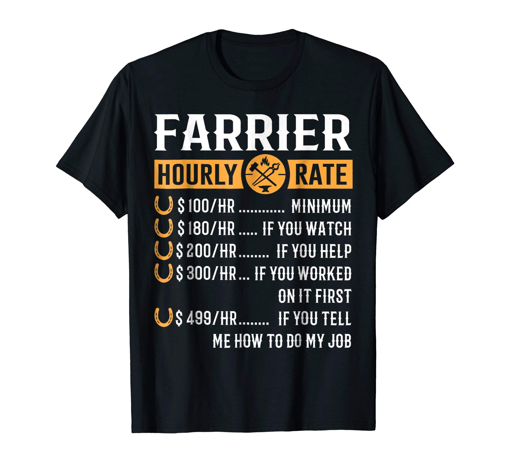 Funny Farrier Gifts Shirts ThNh ApparelFunny Farrier Gifts - Farrier Hourly Rate T-Shirt T-ShirtOEKO-TEX STANDARD 100