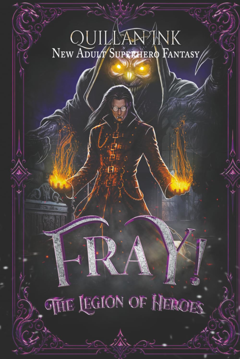 FRAY! The Legion of Heroes: A New Adult Superhero Fantasy: 1